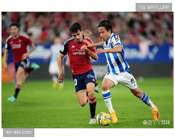 奥萨苏纳战术调整显成效，状态回暖迎战下轮信心十足